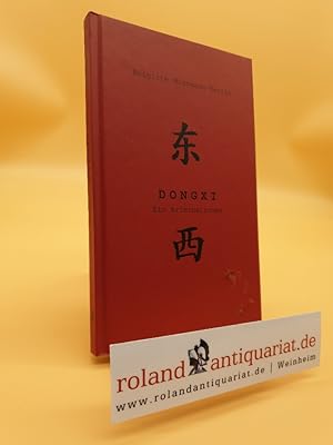 Dongxi : ein Kriminalroman = Dongxi / Brigitte Biermann-Berlin. [Hrsg.: Internationales Kulturwerk]