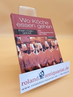 Seller image for Wo Kche essen gehen, Rhein-Main-Gebiet for sale by Roland Antiquariat UG haftungsbeschrnkt