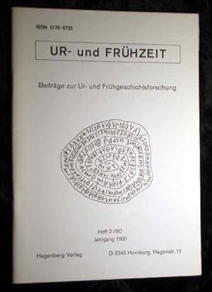 Heft 2 Jahrgang 1980. Ur- und Frühzeit - Zeitschrift für populäre Archäologie.