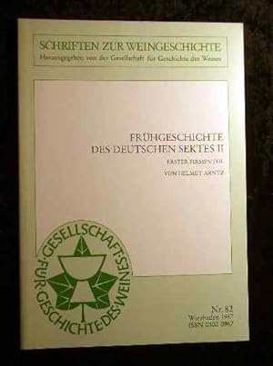 Bild des Verkufers fr Frhgeschichte des Deutschen Sektes II. Erster Firmenteil. Schriften zur Weingeschichte Nr. 82. zum Verkauf von Roland Antiquariat UG haftungsbeschrnkt