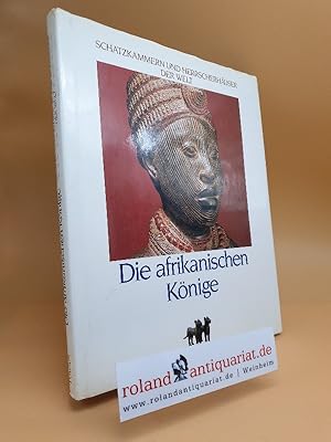 Bild des Verkufers fr Die afrikanischen Knige / von Mary Cable u.d. Red. von Tree Communications, Inc. [Aus d. Engl. bertr. von Holger Fliessbach] / Schatzkammern und Herrscherhuser der Welt zum Verkauf von Roland Antiquariat UG haftungsbeschrnkt