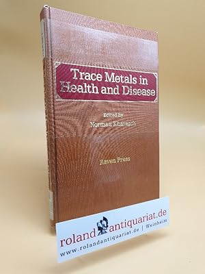Bild des Verkufers fr Trace Metals in Health and Disease zum Verkauf von Roland Antiquariat UG haftungsbeschrnkt