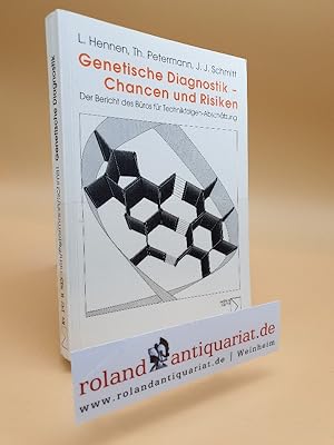 Imagen del vendedor de Genetische Diagnostik - Chancen und Risiken : der Bericht des Bros fr Technikfolgen-Abschtzung zur Genomanalyse / Leonhard Hennen ; Thomas Petermann ; Joachim J. Schmitt a la venta por Roland Antiquariat UG haftungsbeschrnkt