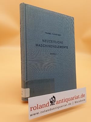 Seller image for Neuzeitliche Maschinenelemente for sale by Roland Antiquariat UG haftungsbeschrnkt