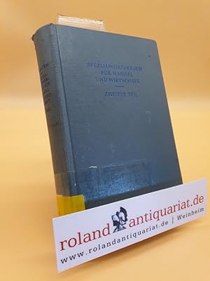 Seller image for Spezialwrterbuch fr Handel und Wirtschaft. T. 2. Englisch-Deutsch for sale by Roland Antiquariat UG haftungsbeschrnkt