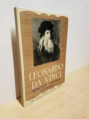 Bild des Verkufers fr Leonardo da Vinci Knstler - Forscher - Techniker zum Verkauf von Roland Antiquariat UG haftungsbeschrnkt