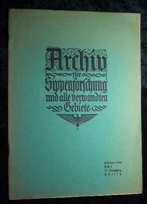 Seller image for 17. Jahrgang 1940. Heft 2. Archiv fr Sippenforschung und alle verwandten Gebiete. for sale by Roland Antiquariat UG haftungsbeschrnkt