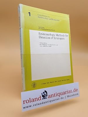 Bild des Verkufers fr Epidemiologic methods for detection of teratogens / vol. ed. M. A. Klingberg ; J. A. C. Weatherall. Techn. ed. Cheri Papier / Contributions to epidemiology and biostatistics ; Vol. 1 zum Verkauf von Roland Antiquariat UG haftungsbeschrnkt