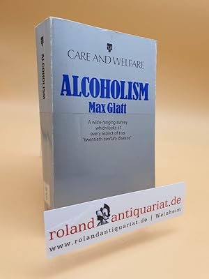 Bild des Verkufers fr Care and Welfare: Alcoholism zum Verkauf von Roland Antiquariat UG haftungsbeschrnkt