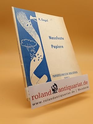 Bild des Verkufers fr Nassfeste Papiere zum Verkauf von Roland Antiquariat UG haftungsbeschrnkt