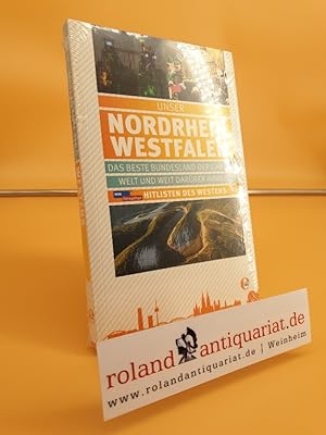 Bild des Verkufers fr Unser Nordrhein-Westfalen : das beste Bundesland der ganzen Welt und weit darber hinaus ; Hitlisten des Westens ; 50 / Elmar Schulte. WDR Fernsehen zum Verkauf von Roland Antiquariat UG haftungsbeschrnkt