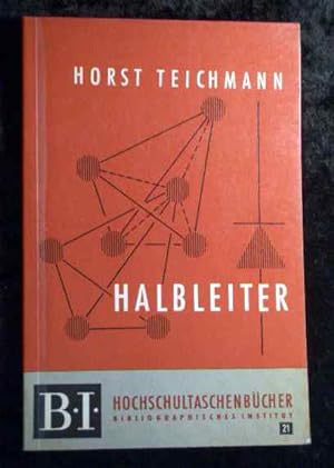 Seller image for Halbleiter. B-I-Hochschultaschenbcher ; Bd. 21 for sale by Roland Antiquariat UG haftungsbeschrnkt