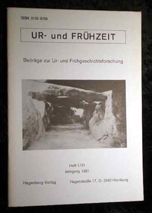 Heft 1 Jahrgang 1981. Ur- und Frühzeit - Zeitschrift für populäre Archäologie.