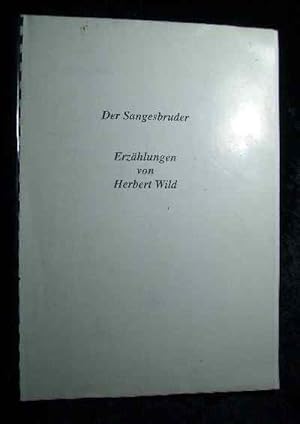 Immagine del venditore per Der Sangesbruder. Erzhlungen. venduto da Roland Antiquariat UG haftungsbeschrnkt