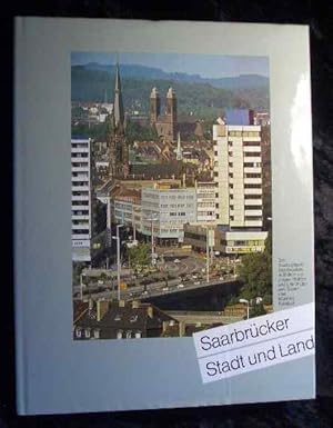 Immagine del venditore per Stadt und Land : der Stadtverband Saarbrcken. In Bildern von Jrgen Profhr und Udo Wolter und Texten von Manfred Rmbell venduto da Roland Antiquariat UG haftungsbeschrnkt