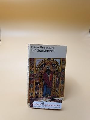 Seller image for Irische Buchmalerei im frhen Mittelalter Unesco Taschenbcher der Kunst for sale by Roland Antiquariat UG haftungsbeschrnkt