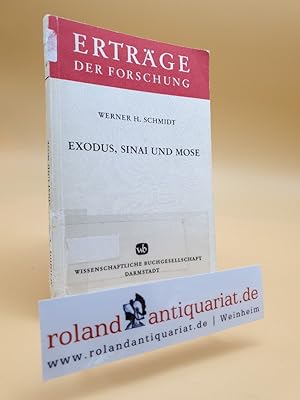 Seller image for Exodus, Sinai und Mose. Erwgungen zu Ex 1 - 19 und 24 for sale by Roland Antiquariat UG haftungsbeschrnkt