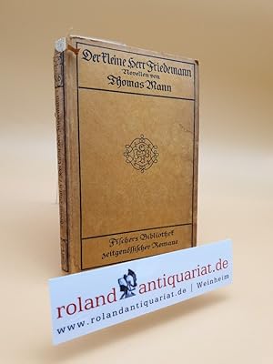 Bild des Verkäufers für Der kleine Herr Friedemann und andere Novellen / Thomas Mann zum Verkauf von Roland Antiquariat UG haftungsbeschränkt