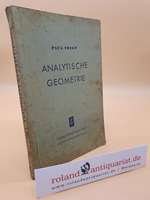 Seller image for Analytische Geometrie / Paul Voigt for sale by Roland Antiquariat UG haftungsbeschrnkt