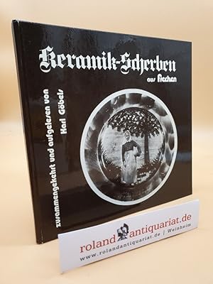 Immagine del venditore per Keramik-Scherben aus Frechen / zusammengekehrt u. aufgelesen von Karl Gbels. Hrsg. von d. Stadt Frechen venduto da Roland Antiquariat UG haftungsbeschrnkt