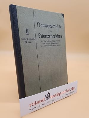 Naturgeschichte des Pflanzenreiches für die unteren Klassen der deutschen Mittelschulen und verwa...