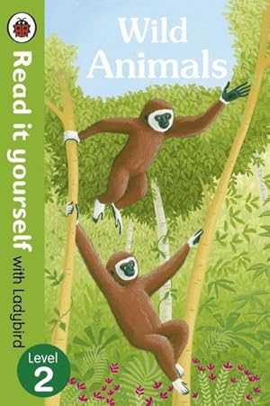 Image du vendeur pour Wild Animals - Read it yourself with Ladybird: Level 2 (non-fiction) mis en vente par Smartbuy