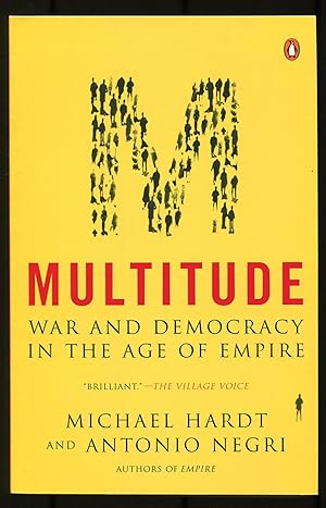 Seller image for Multitude: War and Democracy in the Age of Empire for sale by Between the Covers-Rare Books, Inc. ABAA