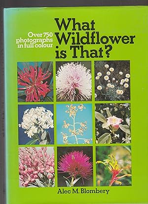 Seller image for WHAT WILDFLOWER IS THAT? for sale by BOOK NOW