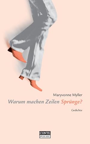 Warum machen Zeilen Sprünge?: Gedichte (Conte Poesie)