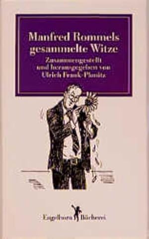 Seller image for Manfred Rommels gesammelte Witze for sale by Versandantiquariat Felix Mcke