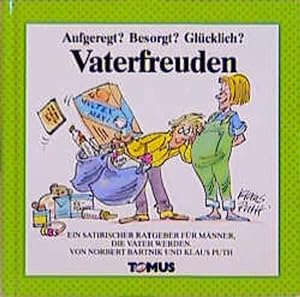 Seller image for Vaterfreuden: Aufgeregt? Besorgt? Glcklich? (Tomus Glckwunschbcher) for sale by Versandantiquariat Felix Mcke