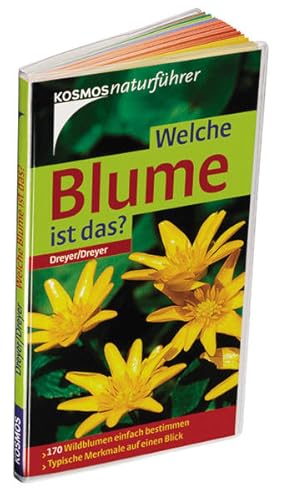 Seller image for Welche Blume ist das?: 170 Wildblumen einfach bestimmen. Typische Merkmale auf einen Blick for sale by Versandantiquariat Felix Mcke