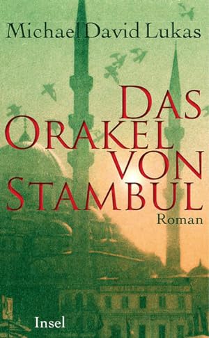 Imagen del vendedor de Das Orakel von Stambul: Roman a la venta por Versandantiquariat Felix Mcke