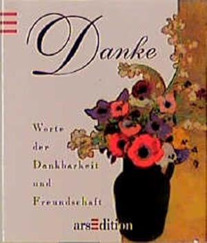 Seller image for Danke: Worte der Dankbarkeit und Freundschaft (Die kleine Bibliothek) for sale by Versandantiquariat Felix Mcke