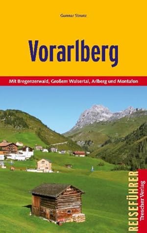 Bild des Verkufers fr Vorarlberg: Mit Bregenzer Wald, Groem Walsertal, Arlberg und Montafon (Trescher-Reisefhrer) zum Verkauf von Versandantiquariat Felix Mcke