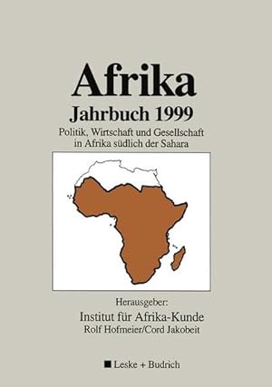Bild des Verkufers fr Afrika Jahrbuch, 1999: Politik, Wirtschaft und Gesellschaft in Afrika sdlich der Sahara zum Verkauf von Versandantiquariat Felix Mcke