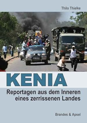 Bild des Verkufers fr KENIA: Reportagen aus dem Inneren eines zerissenen Landes zum Verkauf von Versandantiquariat Felix Mcke