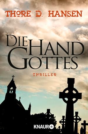 Bild des Verkufers fr Die Hand Gottes: Thriller zum Verkauf von Versandantiquariat Felix Mcke