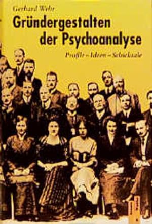 Bild des Verkufers fr Grndergestalten der Psychoanalyse. Profile - Ideen - Schicksale zum Verkauf von Versandantiquariat Felix Mcke