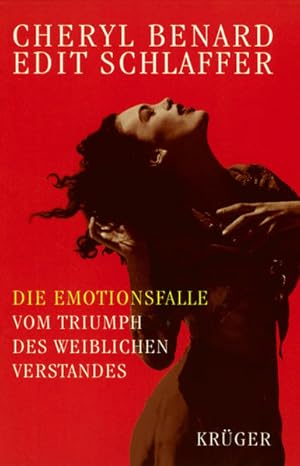Bild des Verkufers fr Die Emotionsfalle: Vom Triumph des weiblichen Verstandes zum Verkauf von Versandantiquariat Felix Mcke