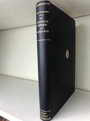 La Péninsule Ibérique au Moyen-Age D'après le Kitab Ar-Rawd Al-Mi'târ fî Habar Al-Aktar d'Ibn 'Ab...