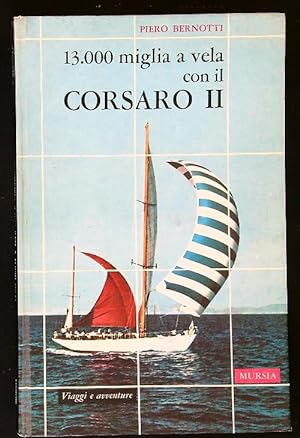 13.000 miglia a vela con il Corsaro II