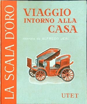 Image du vendeur pour Viaggio intorno alla casa mis en vente par Librodifaccia