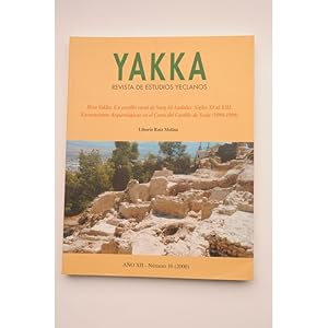 Imagen del vendedor de Yakka. Revista de estudios yeclanos. Ao XII, n 10, 2000 a la venta por LIBRERA SOLAR DEL BRUTO