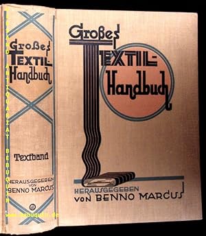 Bild des Verkufers fr Groes Textilhandbuch. Ein Lehr- und Nachschlagewerk fr das gesamte Textil- und Bekleidungsfach. zum Verkauf von Antiquariat Bebuquin (Alexander Zimmeck)