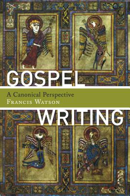 Seller image for Gospel Writing: A Canonical Perspective (Paperback or Softback) for sale by BargainBookStores