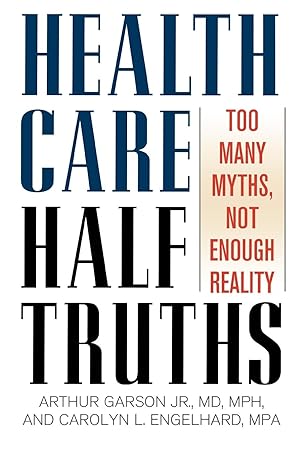 Seller image for Health Care Half-Truths for sale by moluna