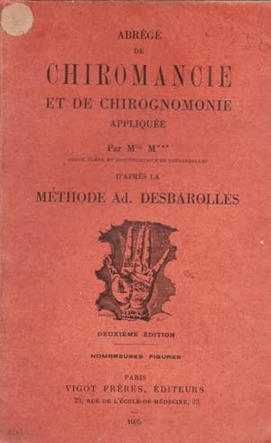 Abrégé de chiromancie et de chirognomonie appliquée ; d'après la méthode ad . desbarolles. nombre...