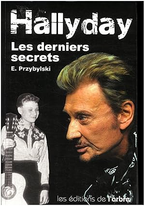 Hallyday les derniers secrets