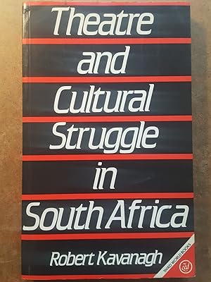 Theatre and Cultural Struggle in South Africa (African Culture Archive)